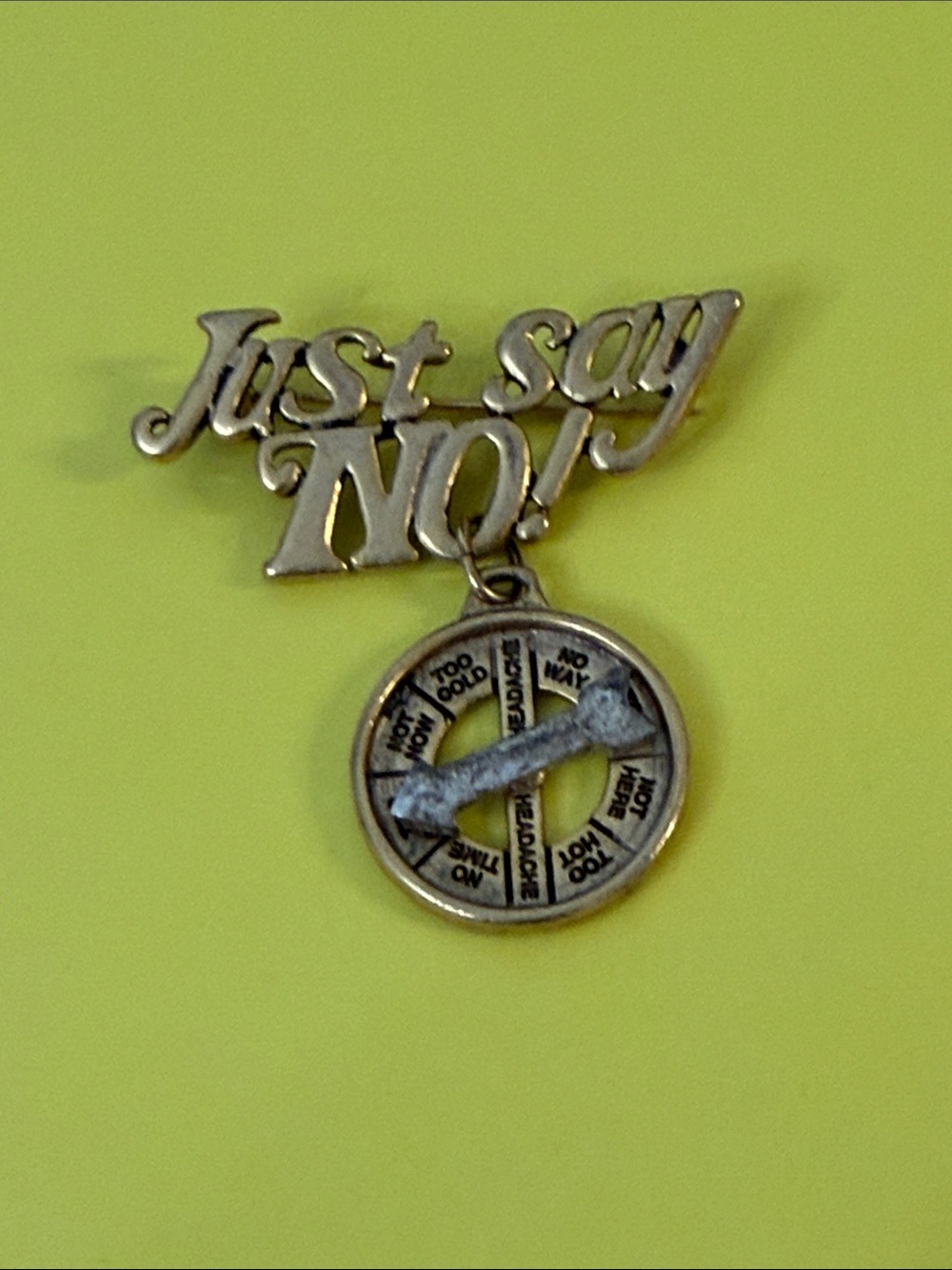 Vintage Danecraft "Just Say No" Gold-tone Pin with Spinner Charm